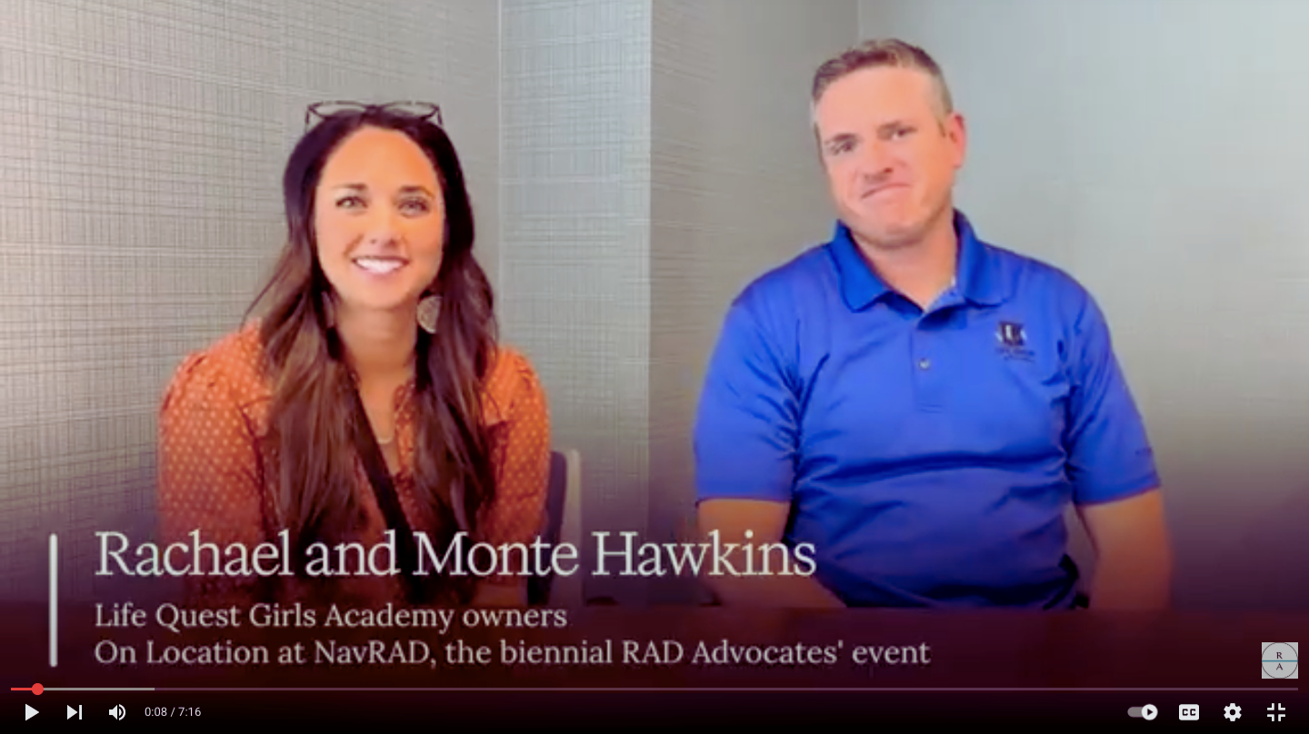 Rachael and Monte Hawkins, owners of Life Quest Girls Academy, share how they came to see reactive attachment disorder from a parent’s perspective in an on-location interview at NavRAD, RAD Advocates' biennial experience for those parenting children with RAD.